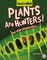 Rourke Educational Media That&#x27;s Wild Plants Are Hunters! And Other Strange Facts